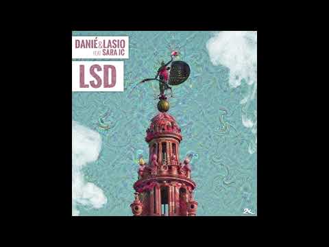 Danie & Lasio - LSD ( feat Sara IC)
