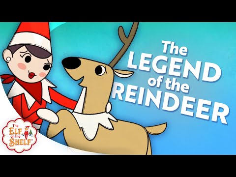 "The Legend of the Reindeer" | Elf Pets: Santa's Reindeer Rescue