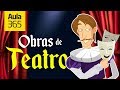 Qué Son Las Obras De Teatro Cómo Se Hacen Videos Educativos Aula365