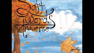 Soft Words Traverse - 