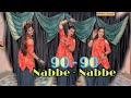 90 90 Nabbe Nabbe Panjabi Song Dance Video Sargun Mehta Gippy Grewal Viral Dance