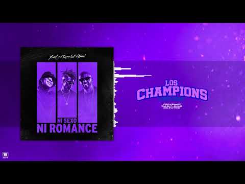 Yomil y El Dany x El Kamel - Ni Sexo, Ni Romance (Audio Oficial) #loschampions