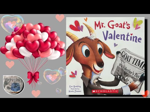 50 | Mr. Goat’s Valentine 💌 | Read Aloud