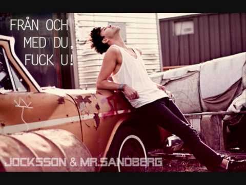 Jocksson & Mr.Sandberg  - Från Och Med Du, Fuck U! (Oskar Linnros vs. Cee-Lo Green)