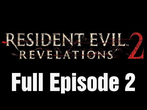 Resident Evil: Revelations 2 Gameplay Walkthrough Episode 2 Full Let's Play "Contemplation"