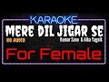 Karaoke Mere Dil Jigar Se Guzri Hai For Female HQ Audio Kumar Sanu Alka Yagnik Ost Soldier