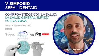V Simposio SEPA-DENTAID - Dr. Agustín Casas