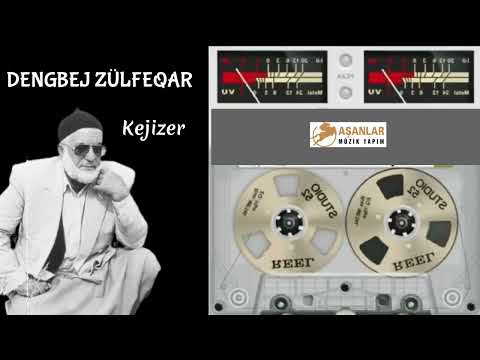 Dengbej Zülfeqar - Kejizer