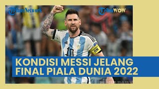 Kondisi Messi yang Sempat Pegangi Hamstring Kaki Kiri Jelang ke Final Piala Dunia 2022