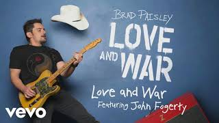 LOVE AND WAR - BRAD PAISLEY