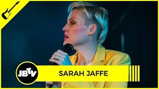 Sarah Jaffe - Don&#39;t Disconnect | Live @ JBTV