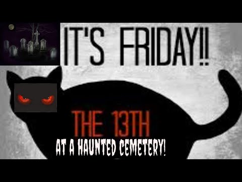 SPRING HILL HAUNTED CEMETERY ON FRIDAY THE 13TH Video