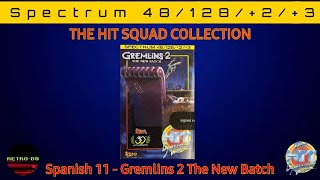 The Hit Squad Collection Episode 12 Gremlins 2 The New Batch. Spectrum Spanish collection No11