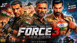 FORCE 3 Full Movie | John Abraham, Suniel Shetty | New Hindi Action Blockbuster Movies 2026 MQDEFAULT Thumbnail