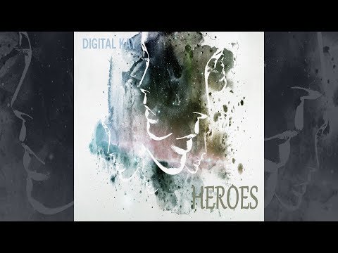 Digital Kay - Heroes [Official]
