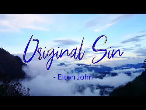 Original Sin by Elton John // @TylerVi #TylerVi