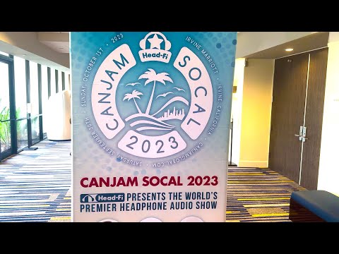 Canjam Socal 2023: My Visit To The Audio Show