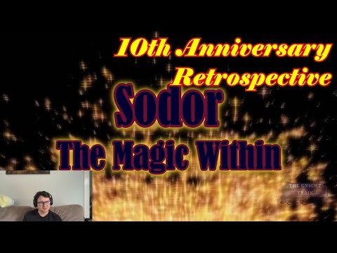 Sodor The Magic Within Retrospective! 10th Anniversary Video Part 3