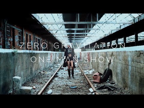 Zero Gravitation - One Man Show (Official Music Video)