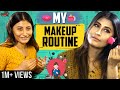 My Makeup Routine Ft Sunita Sunita Xpress