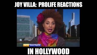 Joy Villa On Prolife Reactions in Hollywood