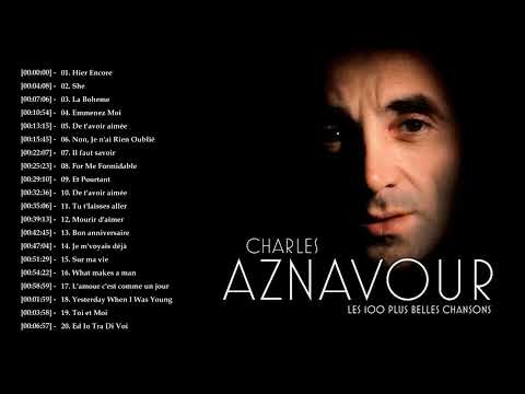 Charles Aznavour Les plus belles chansons - Meilleur chansons de Charles Aznavour 2022
