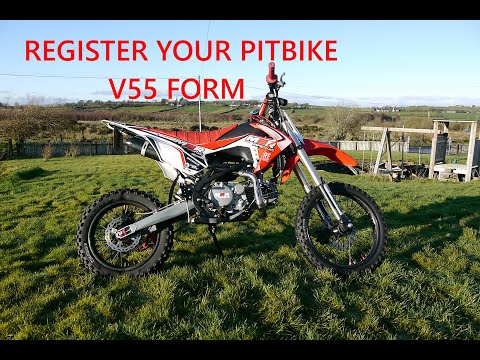 How to Register Your Pit Bike in 2021 - V55 Form