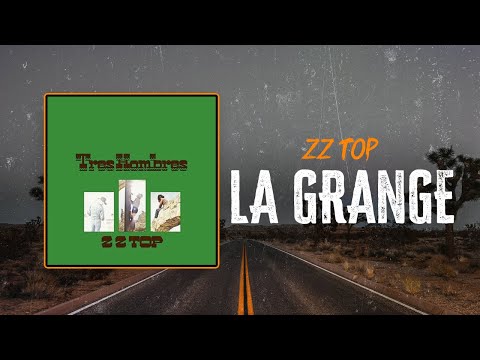ZZ Top - La Grange | Lyrics