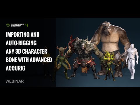 [Webinar] Importing and Auto-Rigging Any 3D Character Bone with Advanced AccuRIG