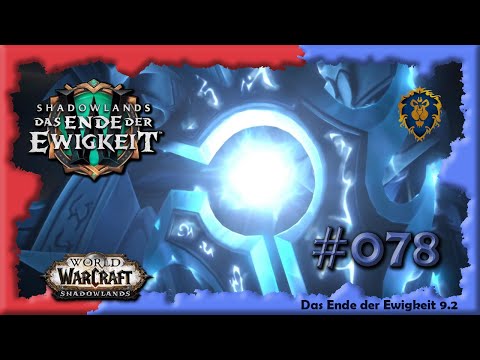 [WoW] ⚔ SL [078] Das Ende der Ewigkeit - Die zerbrochene Krone I [deutsch] [Let's Play]