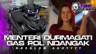 Download lagu DJ MENTERI DURMAGATI X GAS POL NDANGAK V2 NGESLOW ASOYYYY mp3 Download lagu DJ MENTERI DURMAGATI X GAS POL NDANGAK V2 NGESLOW ASOYYYY mp3