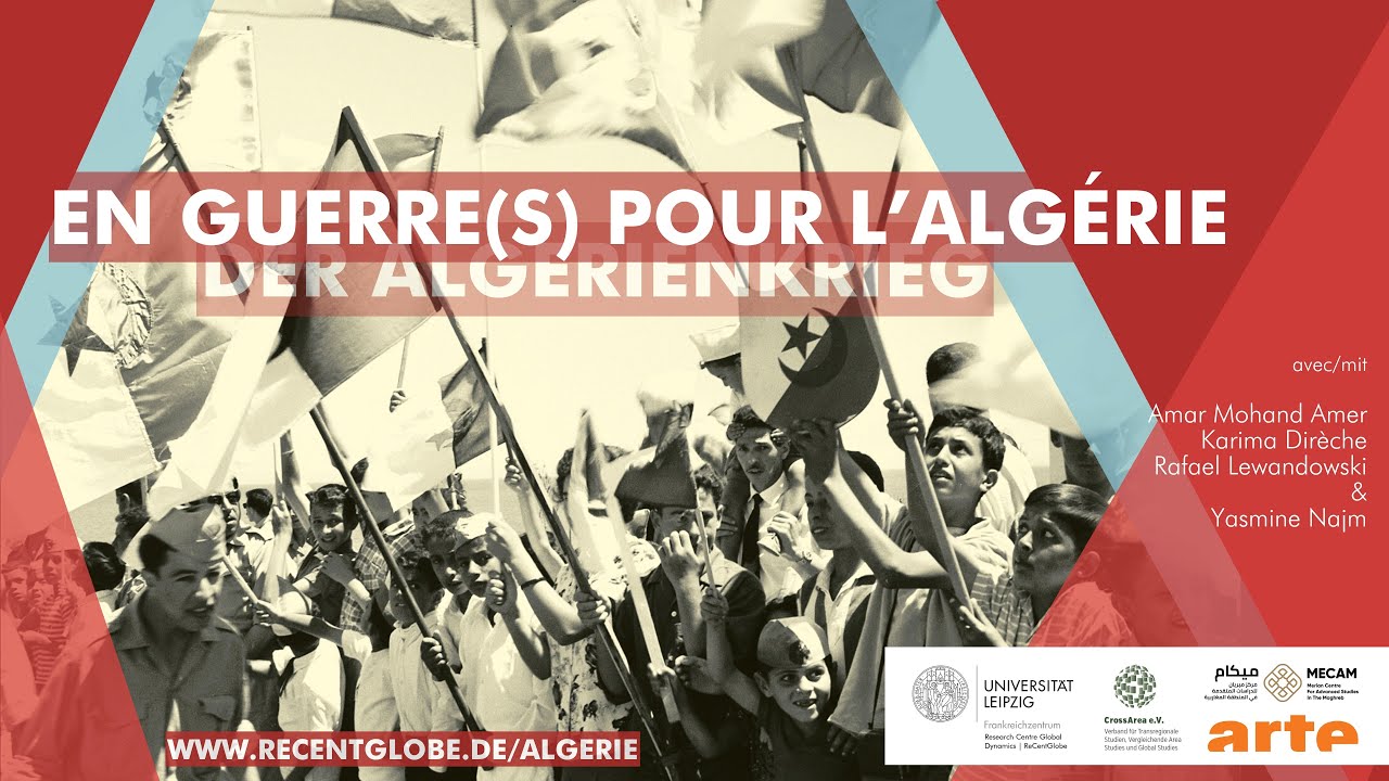 "En guerre(s) pour l'Algérie Globe-Panel. Video: Leipzig Research Centre Global Dynamics.