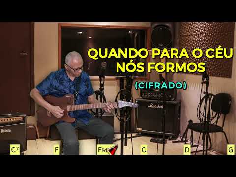QUANDO PARA O CÉU NÓS FORMOS - 552. HARPA CRISTÃ - (CIFRADO) - CARLOS JOSÉ