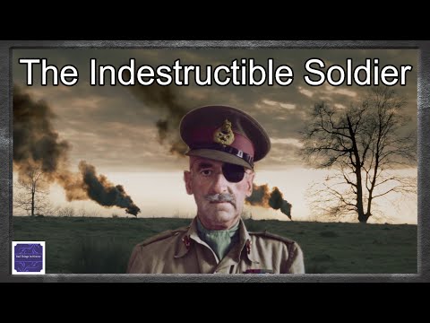 (Adrian Carton de Wiart) The Indestructible Soldier
