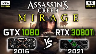 GTX 1080 vs RTX 3080 Ti in Assassin's Creed Mirage - 1080p and 4K Benchmark
