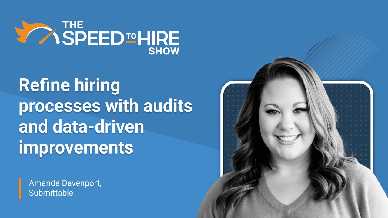 Refine Hiring Processes with Audits and Data Driven Improvements