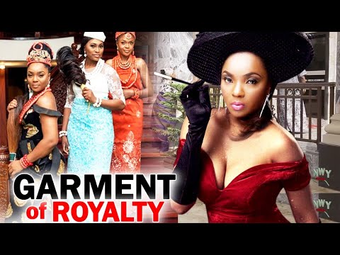 GARMENT OF ROYALTY FULL MOVIE - Chioma Chukwuka 2020 Latest Nigerian Nollywood Movie Full HD