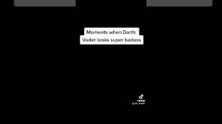 Moments when Darth Vader looks super badass #darthvader #starwars #starkiller #ashoka