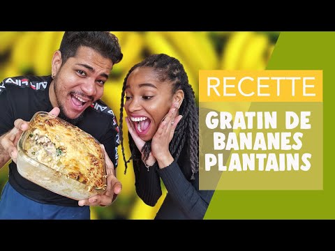 On fait un gratin de bananes plantains antillais ! Un vrai délice (recette facile)