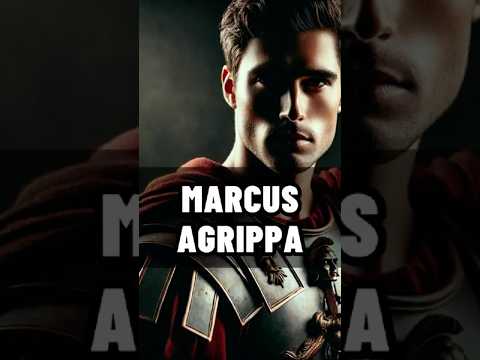 Marcus Agrippa: The Power Behind Augustus #history