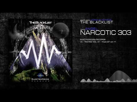 Narcotic 303 - Angel (ElectroNoize® VA Techno 01 - The Blacklist - Track 07)