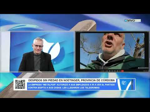 DESPIDOS SIN PIEDAD EN NOETINGER, PROVINCIA DE  CÓRDOBA