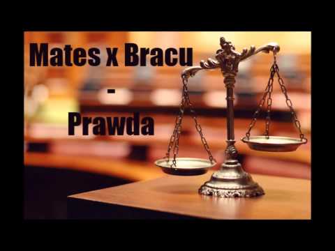 Mates x Bracu - Prawda