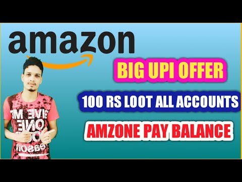 amzon pay big UPI offer | 100 amzon pay blance | new upi offer today Video