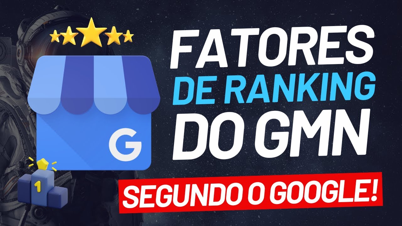 Fatores de Ranking Google meu Negócio SEGUNDO A FONTE DO GOOGLE!