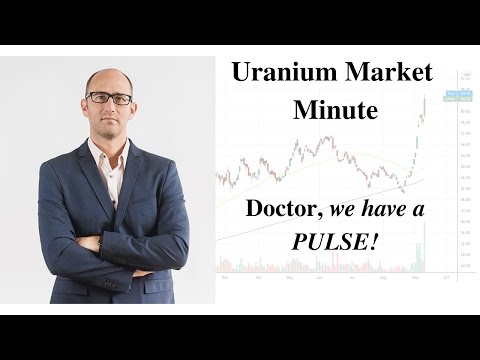 Uranium Market Minute – Episode 135: Doctor, we have a PULSE!