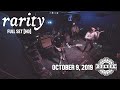 Rarity - Full Set HD - Live at The Foundry Concert Club