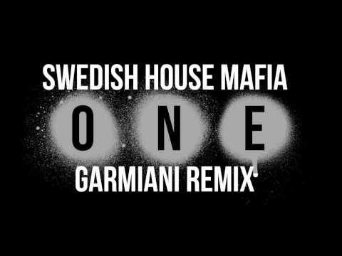 Swedish House Mafia - One (Garmiani Remix)
