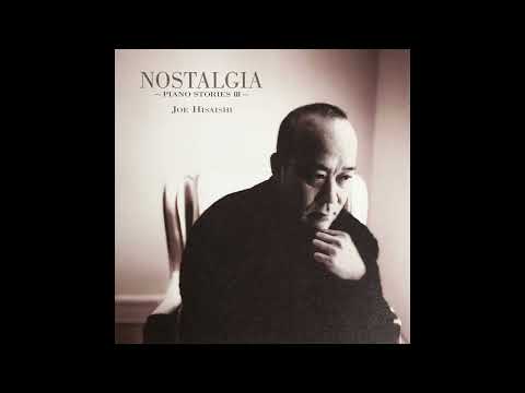 Joe Hisaishi 久石譲 - Nostalgia ~piano stories III~ (SGM-Pro 8 Soundfont)