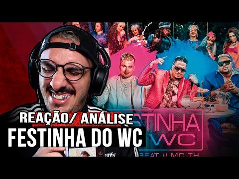 Wc No Beat ft. Mc Th, Felp 22 e Kevin O Chris - Festinha do Wc [Reação/ Análise]